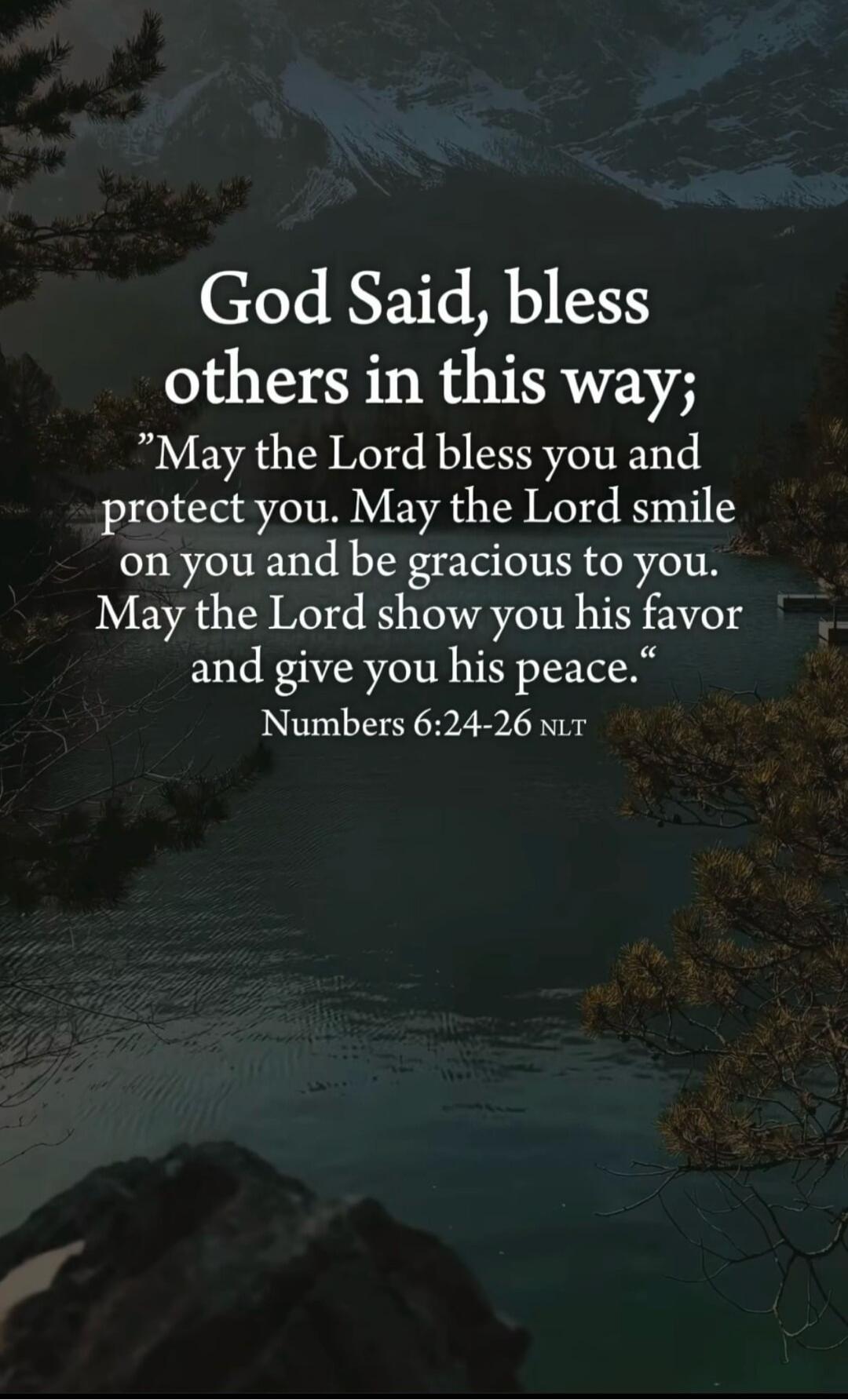 God Said, bless others in this way; 