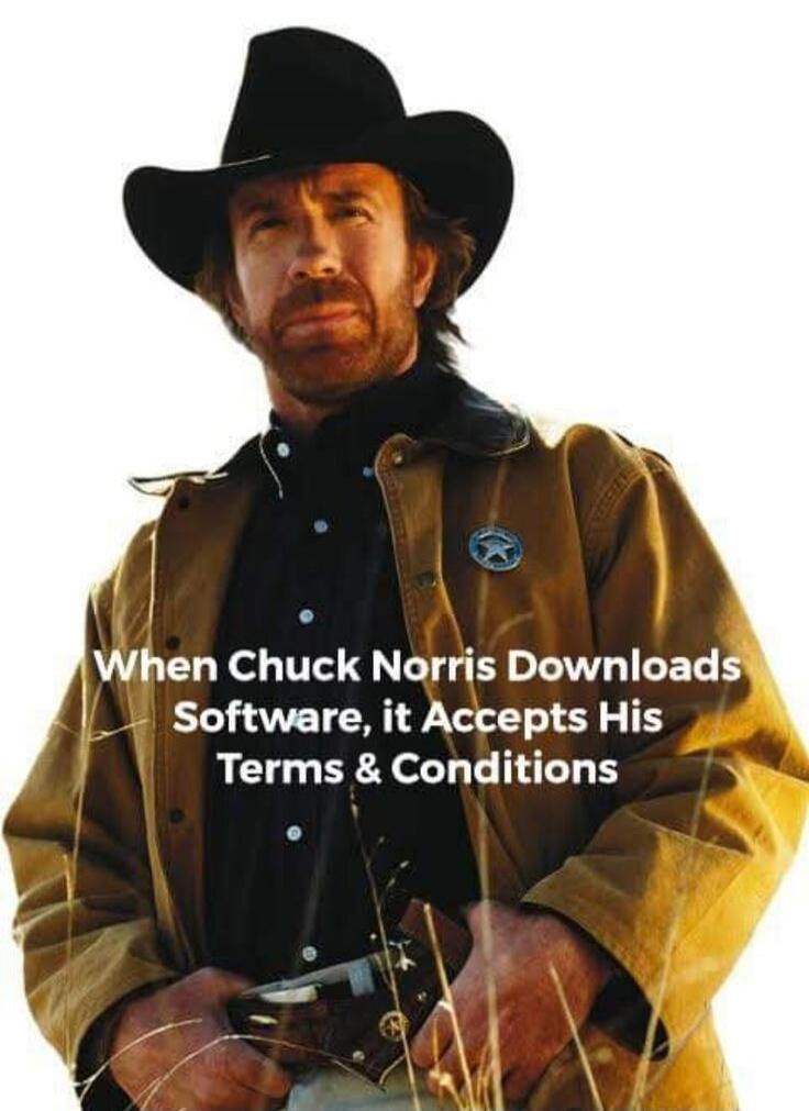 When Chuck Norris Downloads Software, it Accepts His Terms & Conditions