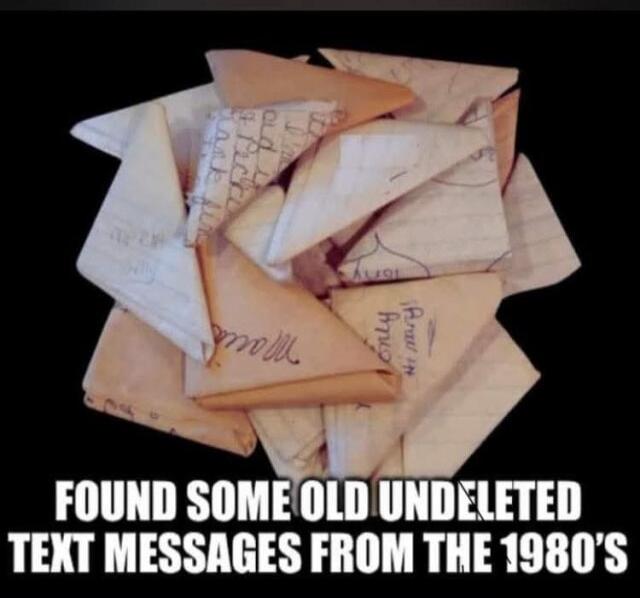 FOUND SOME OLD UNDELETED TEXT MESSAGES FROM THE 1980'S