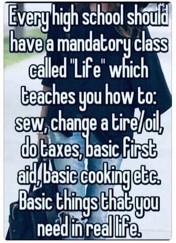 Every high school should have a mandatory class called 