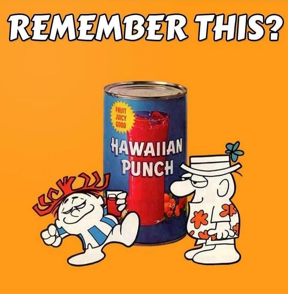 REMEMBER THIS? FRUIT JUICY GOOD HAWAIIAN PUNCH