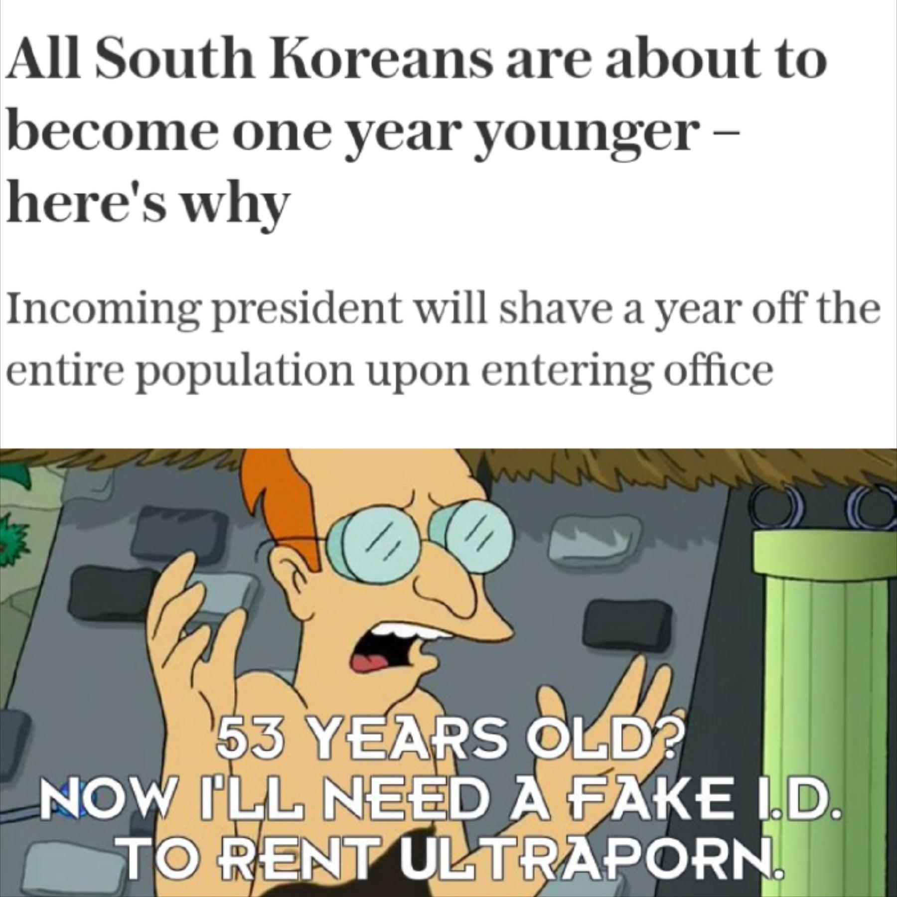All South Roreans are about to become one year younger heres why Incoming president will shave a year off the entire population upon entering office