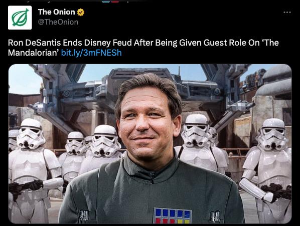 The Onion Ron DeSantis Ends Disney Feud After Being Given Guest Role On The o Mandalorian bitly3mFNESh