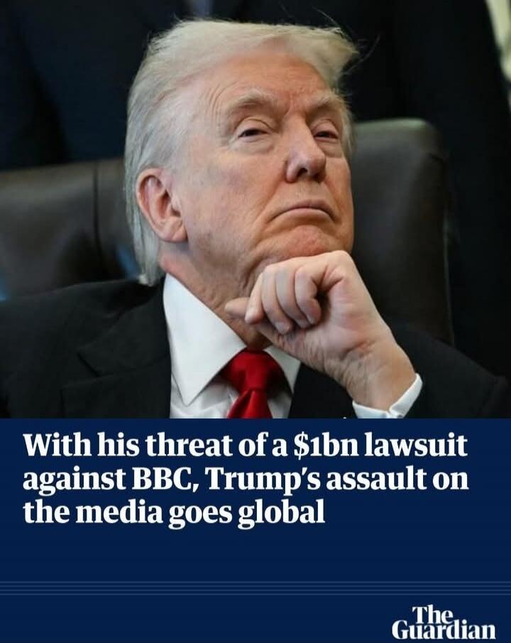 With his threat of a $1bn lawsuit against BBC, Trump's assault on the media goes global