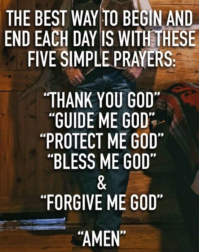 The best way to begin and end each day is with these five simple prayers: 