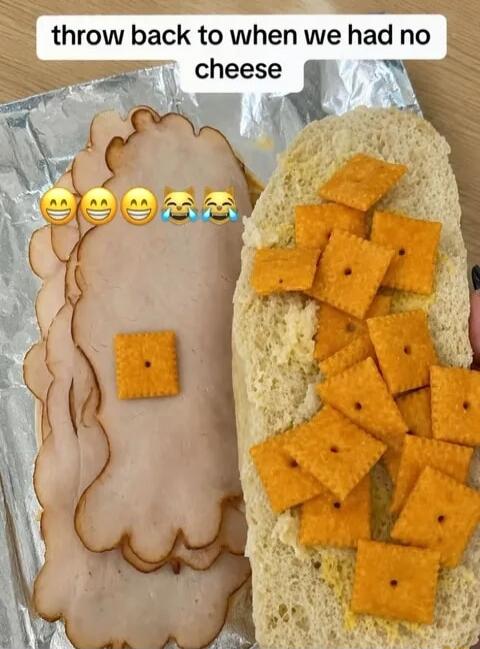 throw back to when we had no cheese