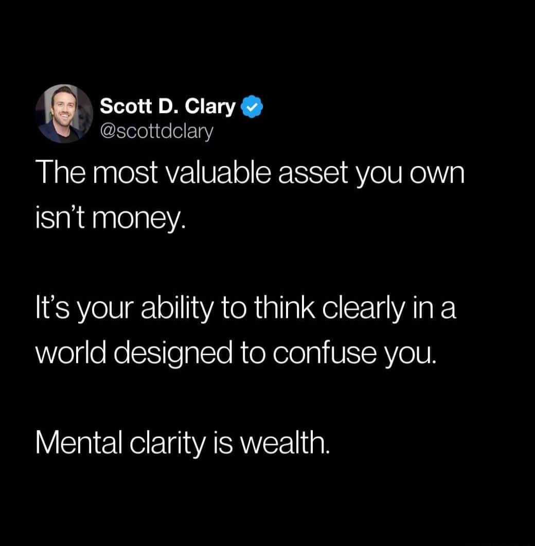 BN ELT GETelite el The most valuable asset you own isnt money Its your ability to think clearly ina WelgleReCSTIeTalCe RioYelelalVICRVolUR Mental clarity is wealth