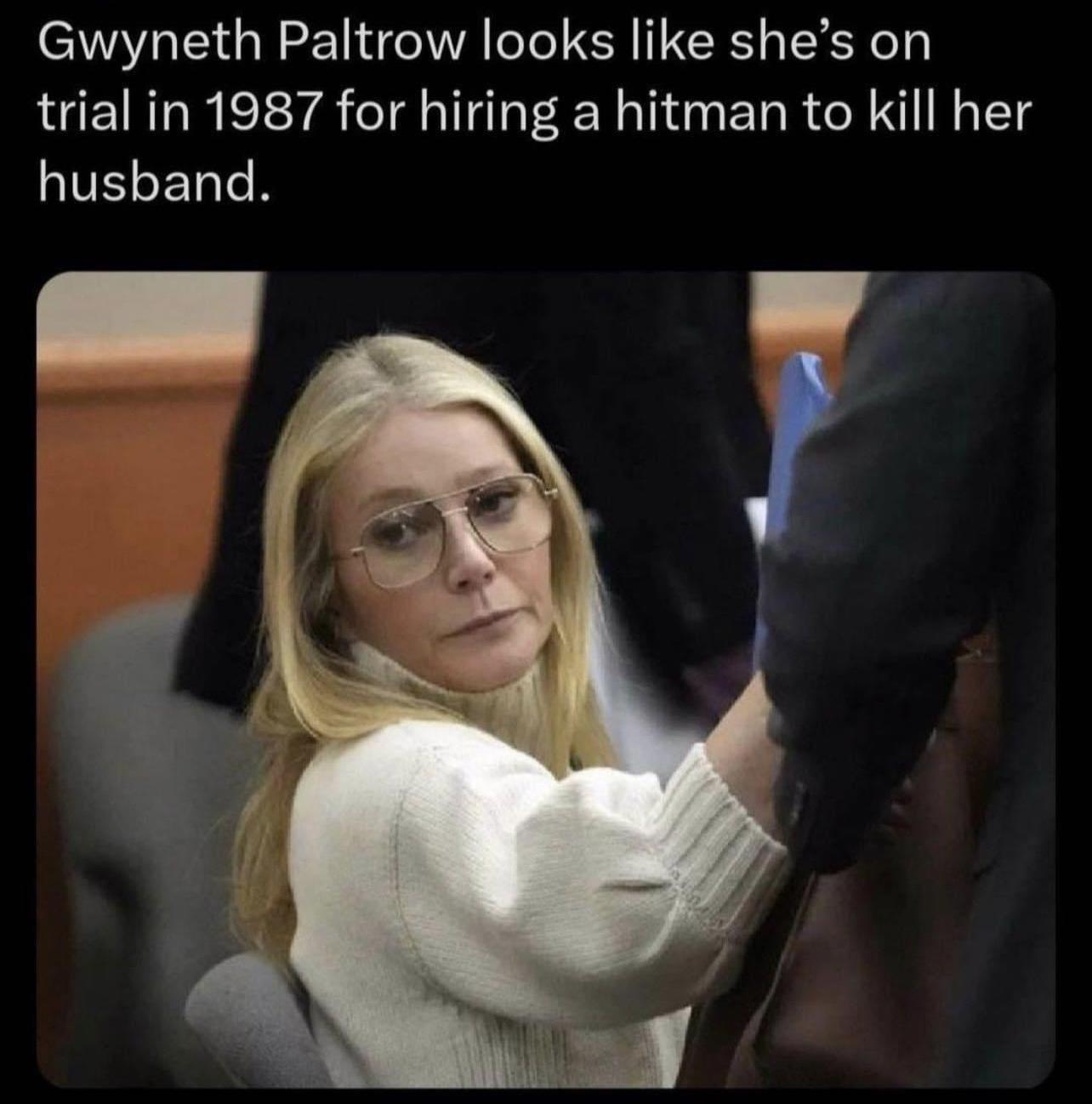 Gwyneth Paltrow looks like shes on trial in 1987 for hiring a hitman to kill her LVEEL A