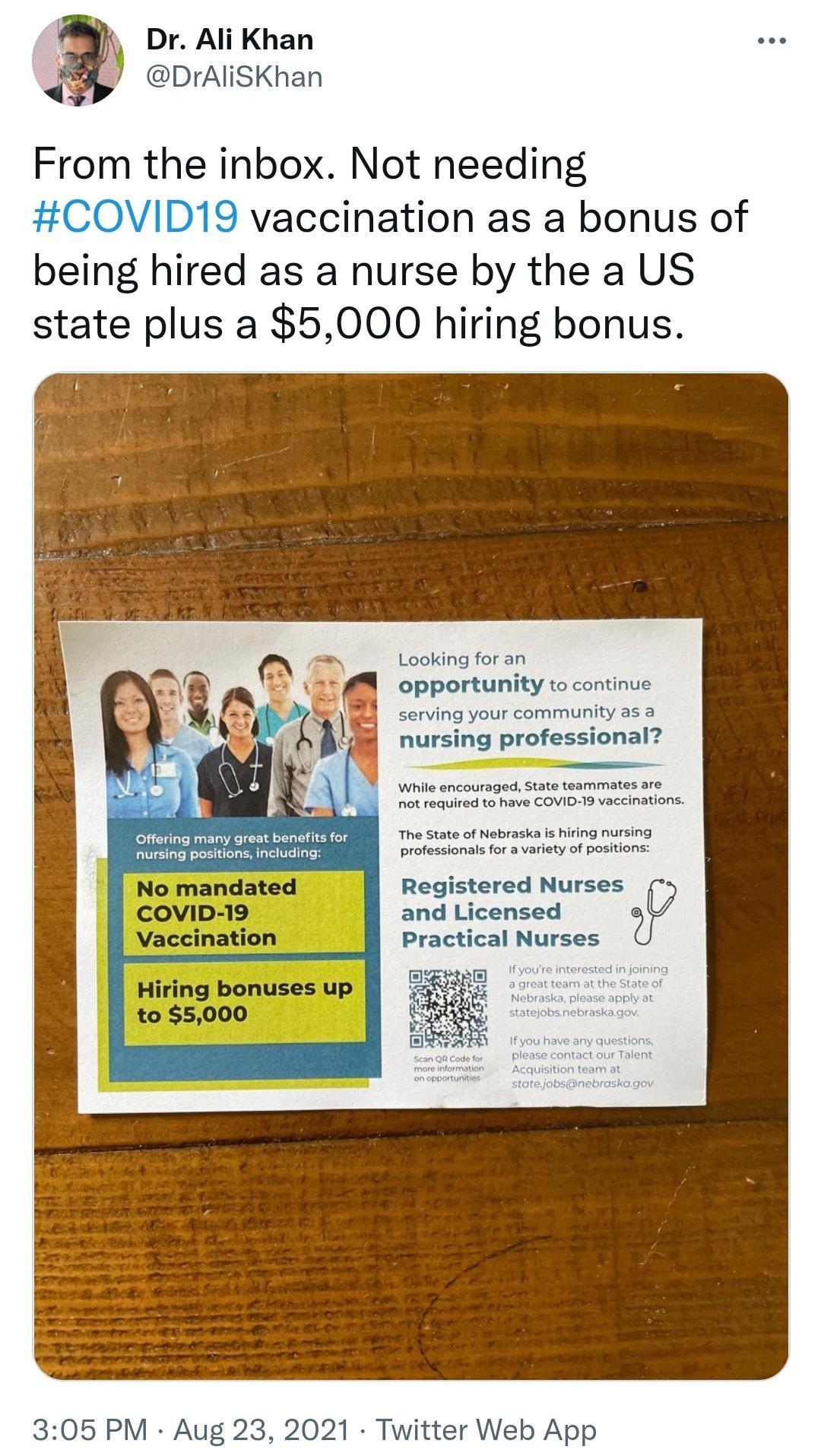 DrAliKhan DrAliSKhan From the inbox Not needing COVID19 vaccination as a bonus of being hired as a nurse by the a US state plus a 5000 hiring bonus Looking for an opportunity to continue serving your community as a nursing professional While encouraged State teammates are not required to have COVID 19 vaccinations Offering many great benefits for The State of Nebraska is hiring nursing nursing pos