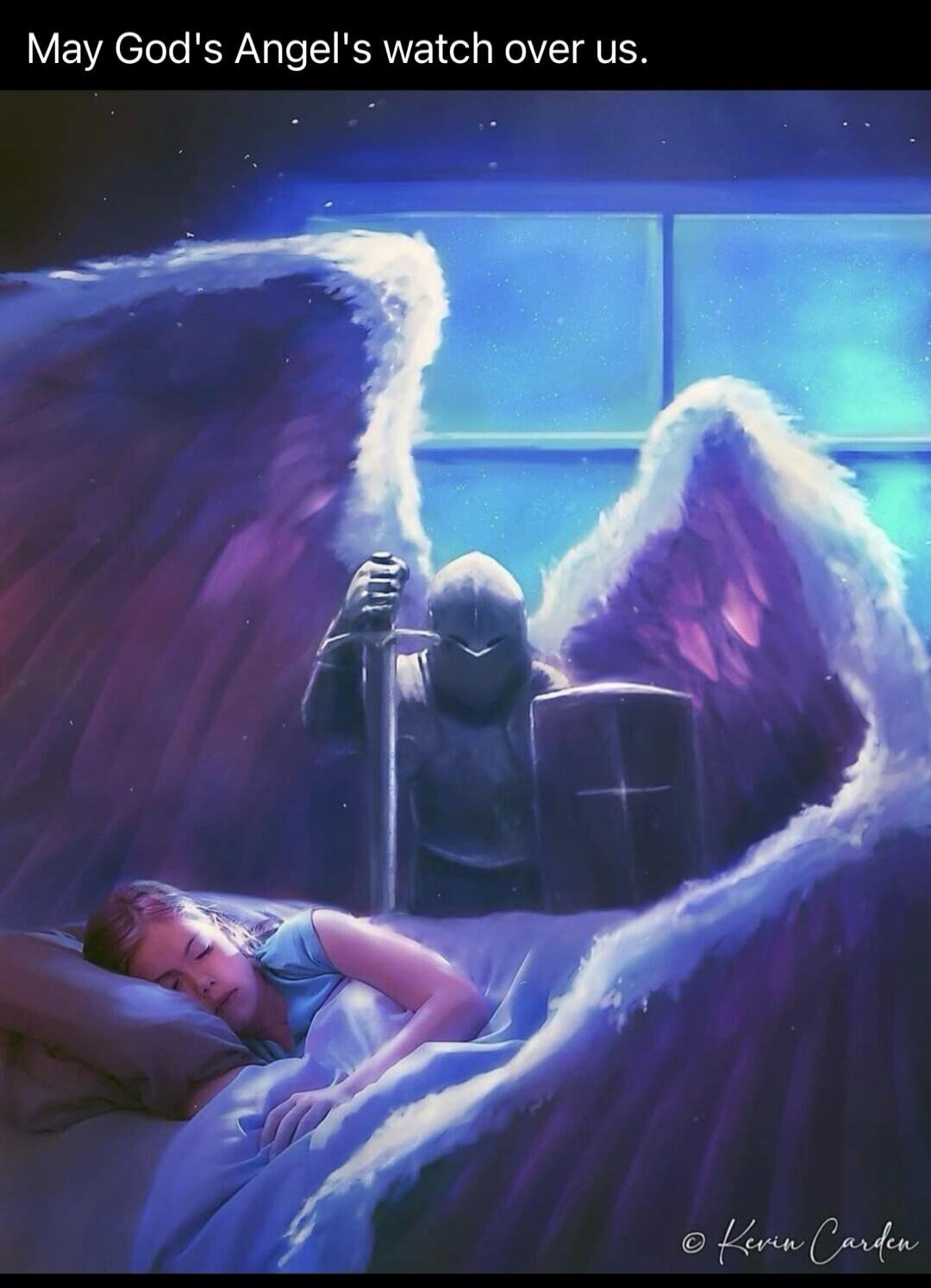 May God's Angel's watch over us.