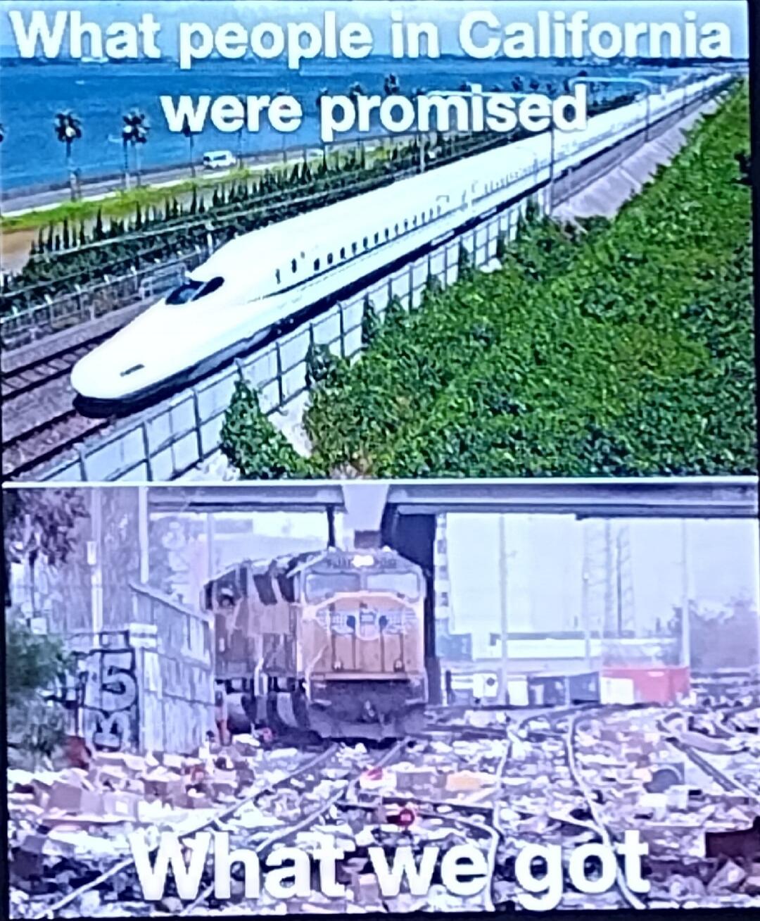 What people in California were promised
What we got