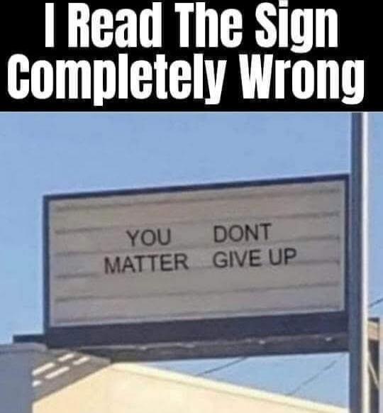 YOU MATTER  DONT GIVE UP