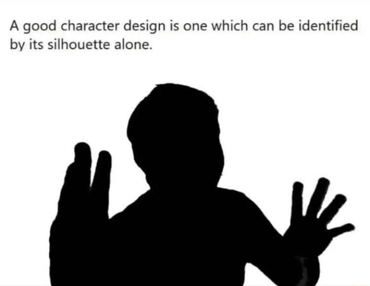 A good character design is one which can be identified by its silhouette alone