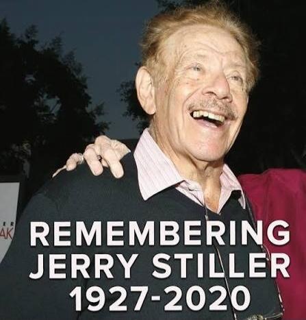 REMEMBERING JERRY STILLER 1927-2020