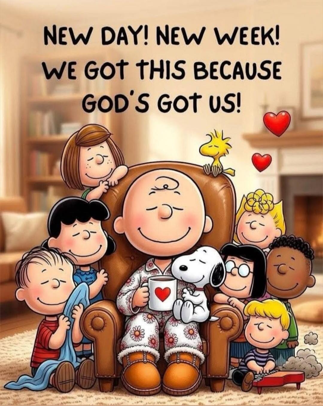 NEW DAY! NEW WEEK! WE GOT THIS BECAUSE GOD'S GOT US!