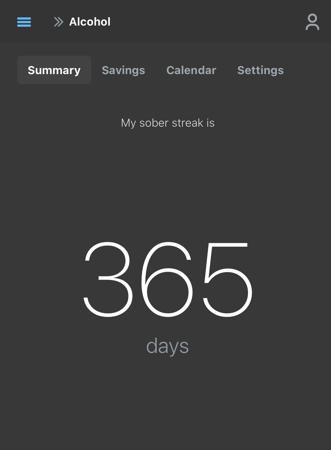 Alcohol Summary Savings Calendar Settings My sober streak is days Jo