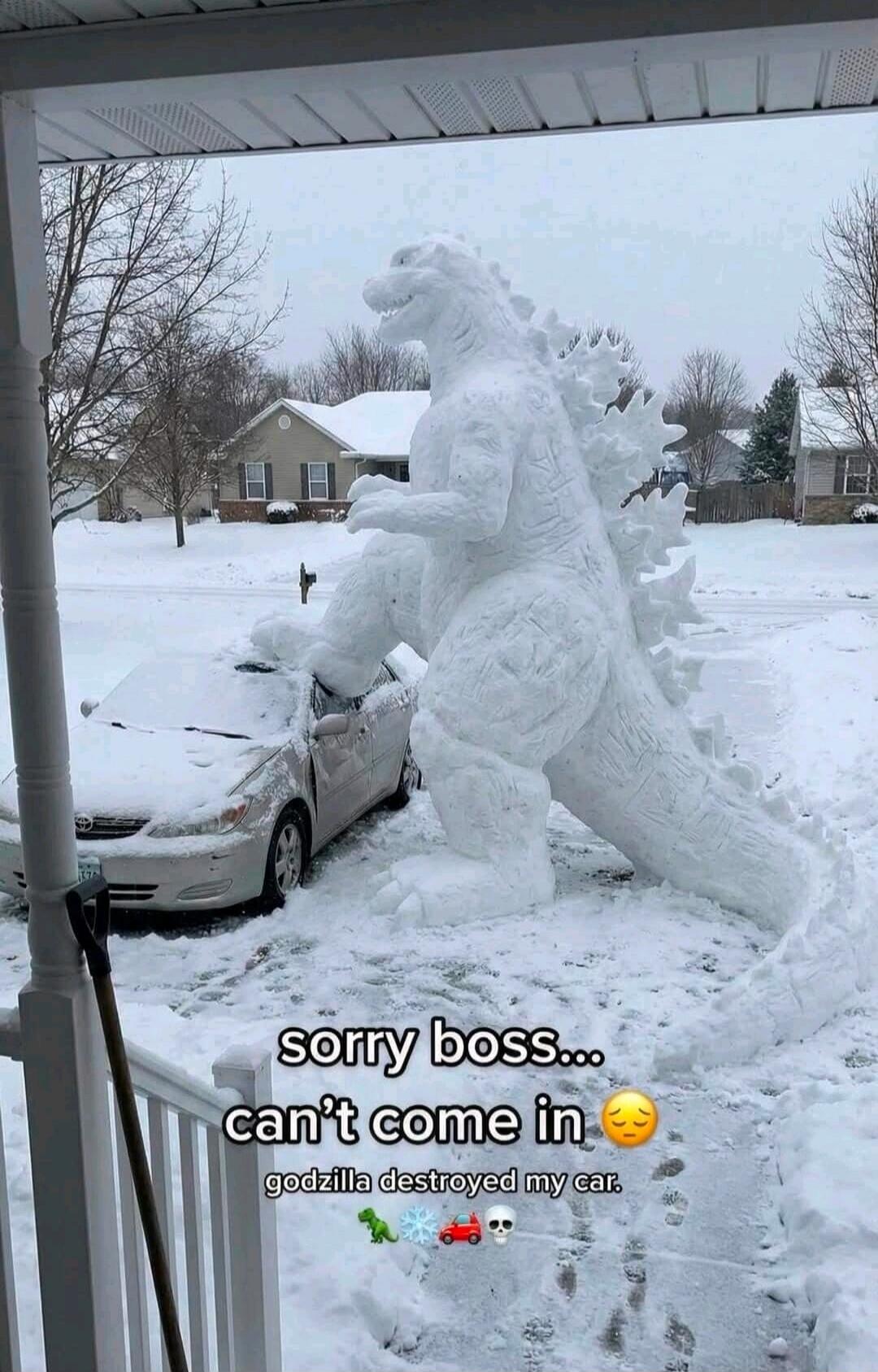 Sorry boss... can't come in. Godzilla destroyed my car.