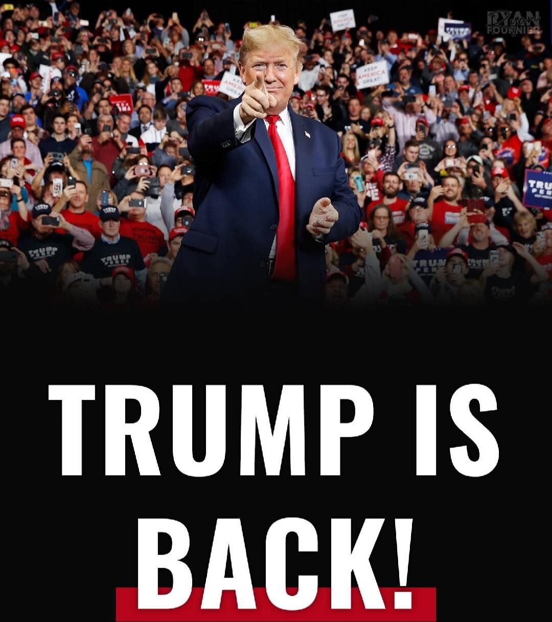 TRUMP IS BACK!