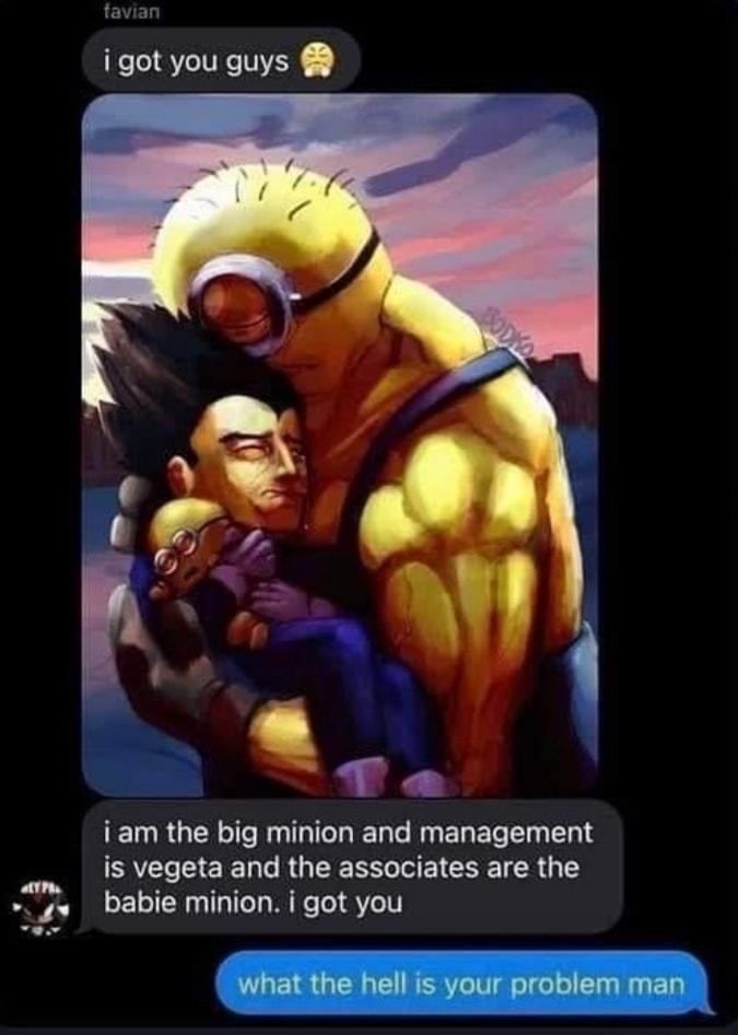 igot you guys EWRGEN T RGO ER R EREL LTS BEEEEERRUEERLEEICEEL R G T babie minion i got you