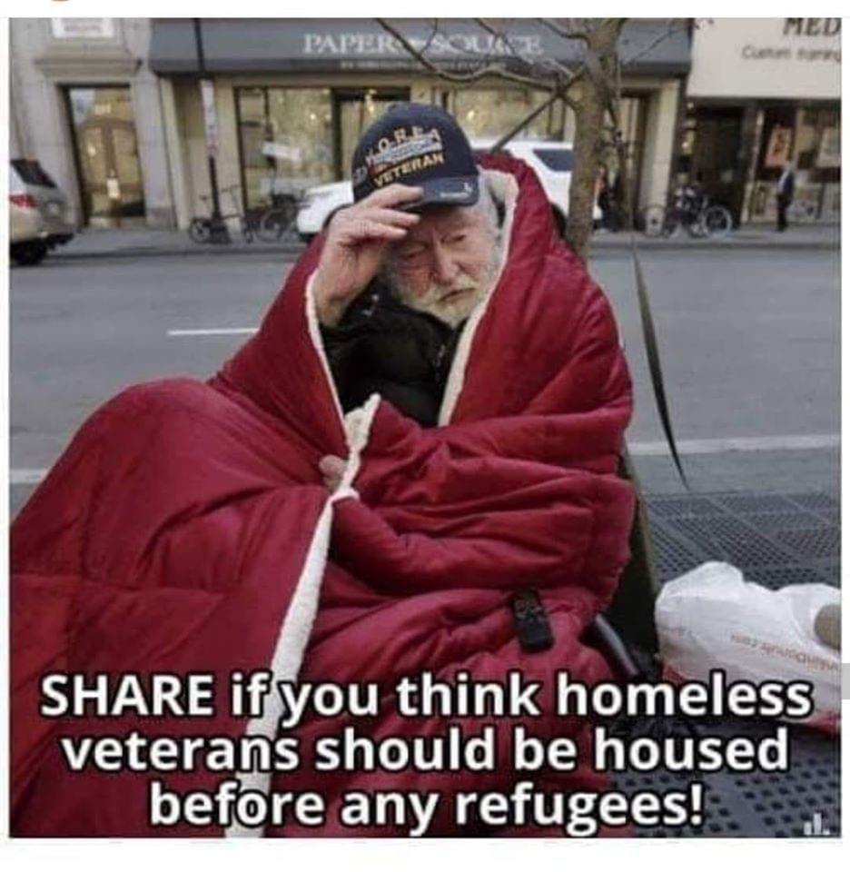 SHARE ifgyou thmk homeless veterans should be housed before any refugees