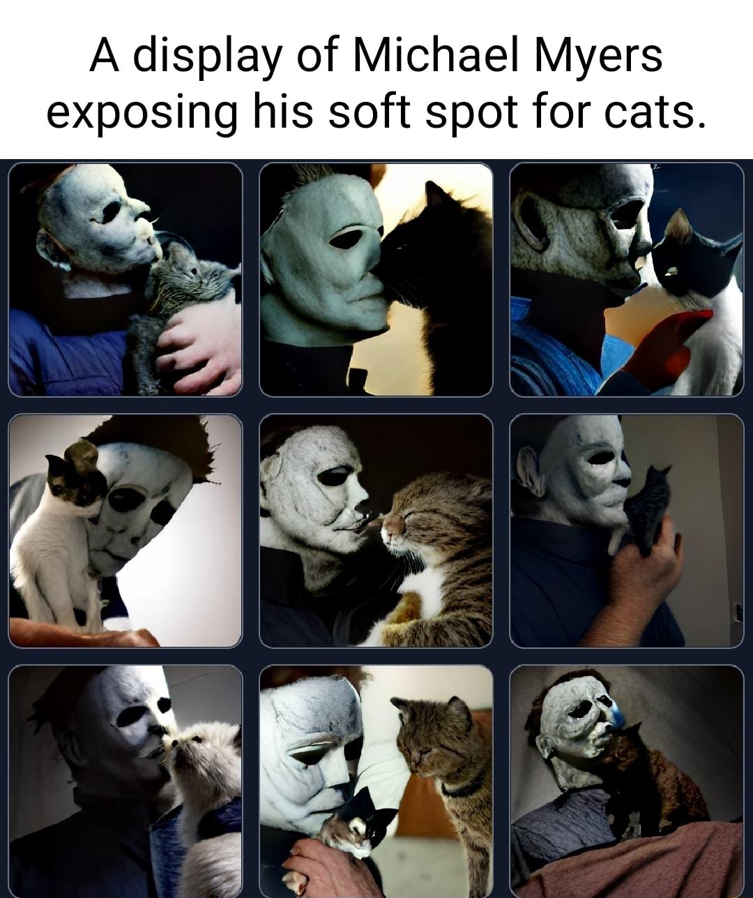 A display of Michael Myers exposing his soft spot for cats