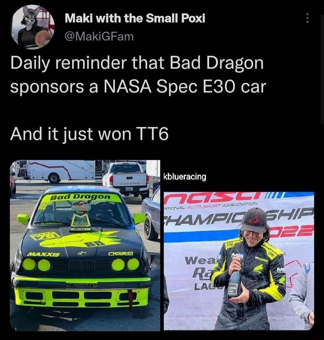 Maki with the Small Poxi QlVET el Dily N EIRGE S To DI Yl sponsors a NASA Spec E30 car And it just won TT6