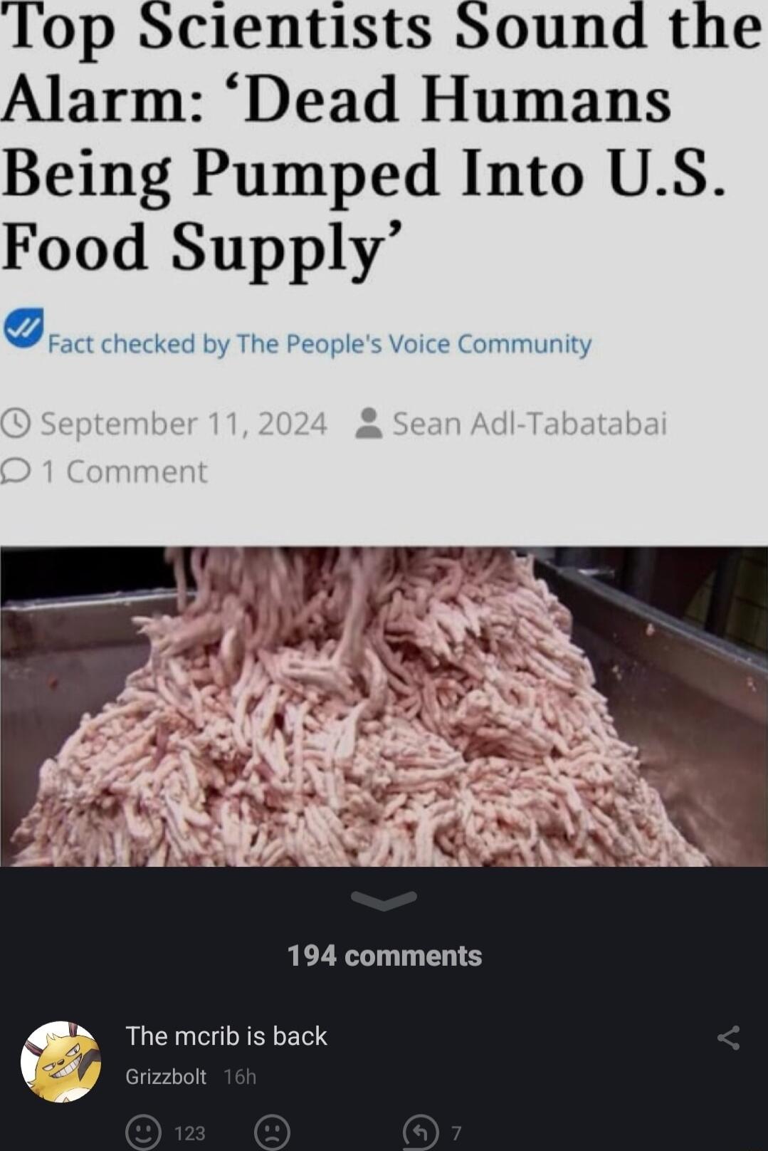 Top Scientists Sound the Alarm Dead Humans Being Pumped Into US Food Supply B e o s Sty 194 comments t The merib i back Grizzbot
