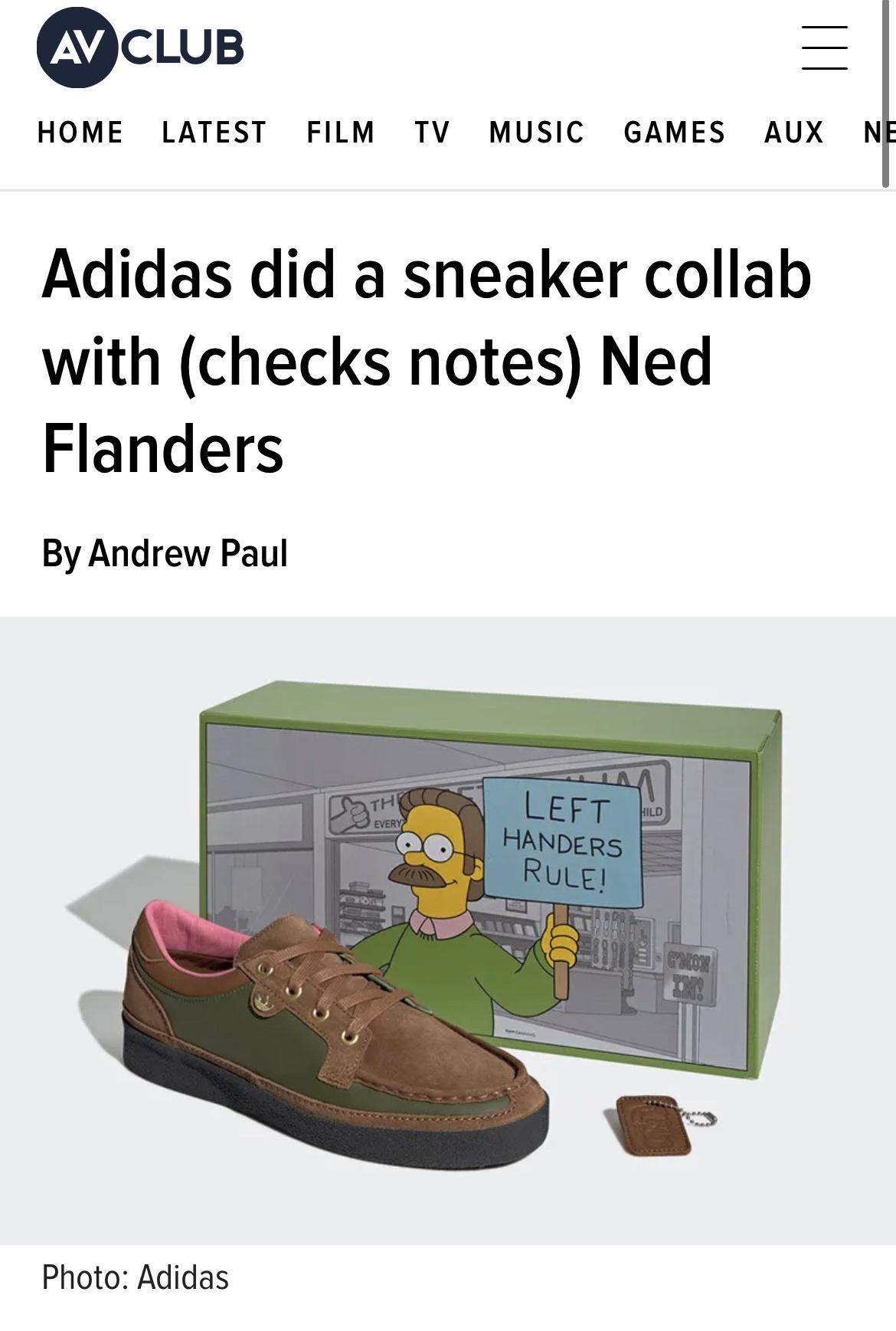 Ocrus HOME LATEST FILM TV MUSIC GAMES AUX N Adidas did a sneaker collab with checks notes Ned Flanders By Andrew Paul Photo Adidas