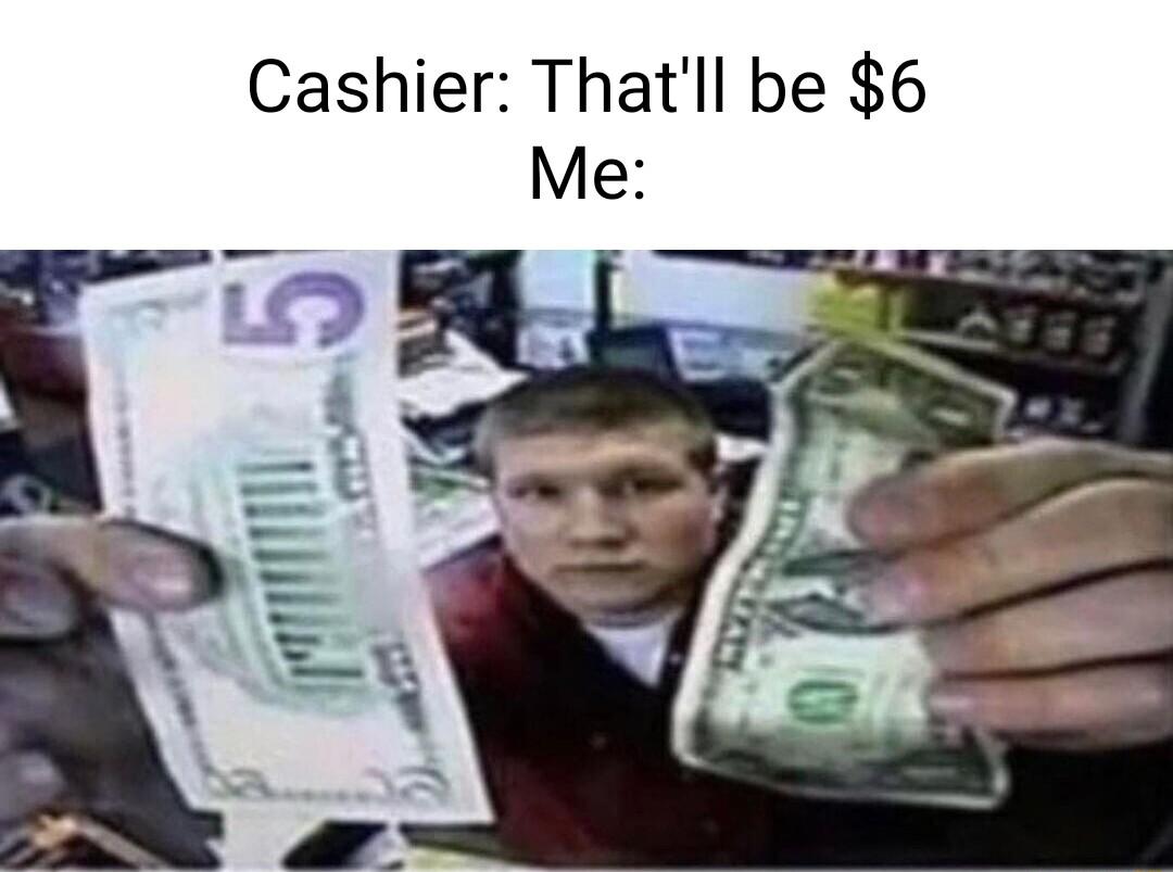 Cashier ThatII be 6