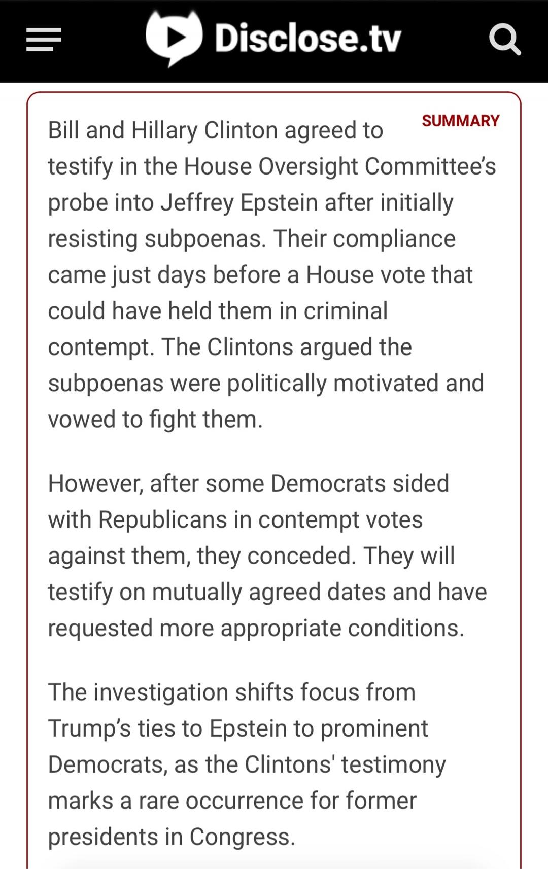 Bill and Hillary Clinton agreed to testify in the House Oversight Committee’s probe into Jeffrey Epstein after initially resisting subpoenas. Their compliance came just days before a House vote that could have held them in criminal contempt. The Clintons argued the subpoenas were politically motivated and vowed to fight them. However, after some De