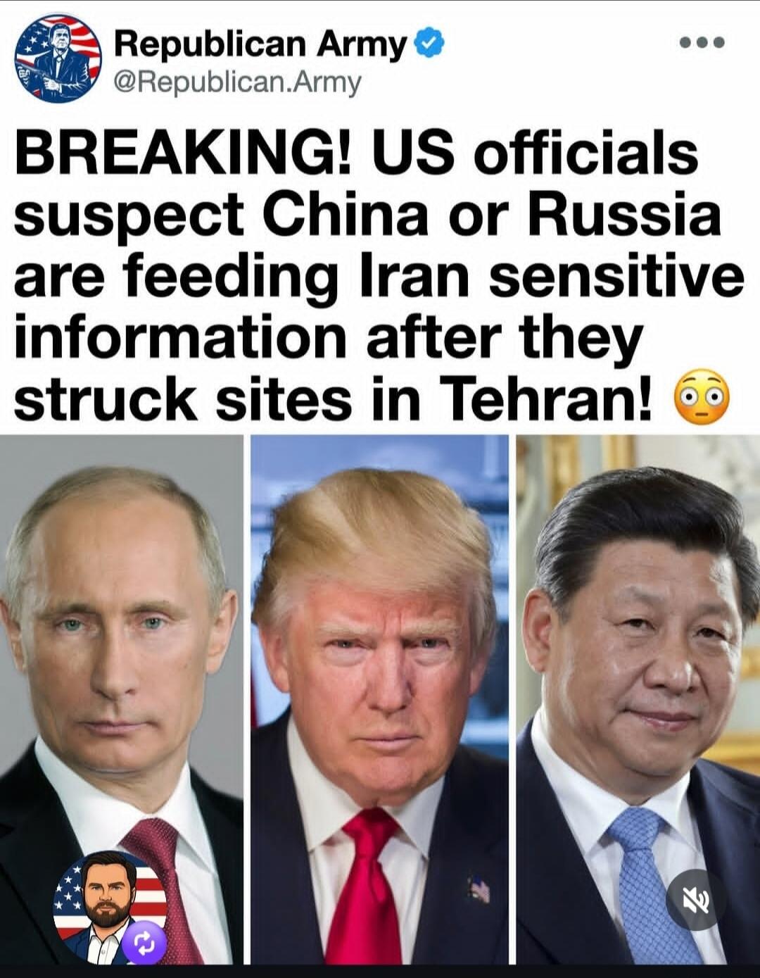 Republican Army @Republican.Army BREAKING! US officials suspect China or Russia are feeding Iran sensitive information after they struck sites in Tehran!
