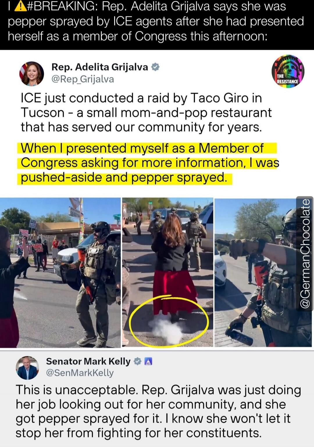 ⚠️⚠️#BREAKING: Rep. Adelita Grijalva says she was pepper sprayed by ICE agents after she had presented herself as a member of Congress this afternoon.
Rep. Adelita Grijalva @Rep_Grijalva
ICE just conducted a raid by Taco Giro in Tucson - a small mom-and-pop restaurant that has served our community for years.
When I presented myself as a Member of C