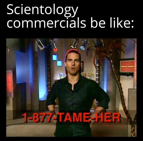 Scientology _ commercials be like