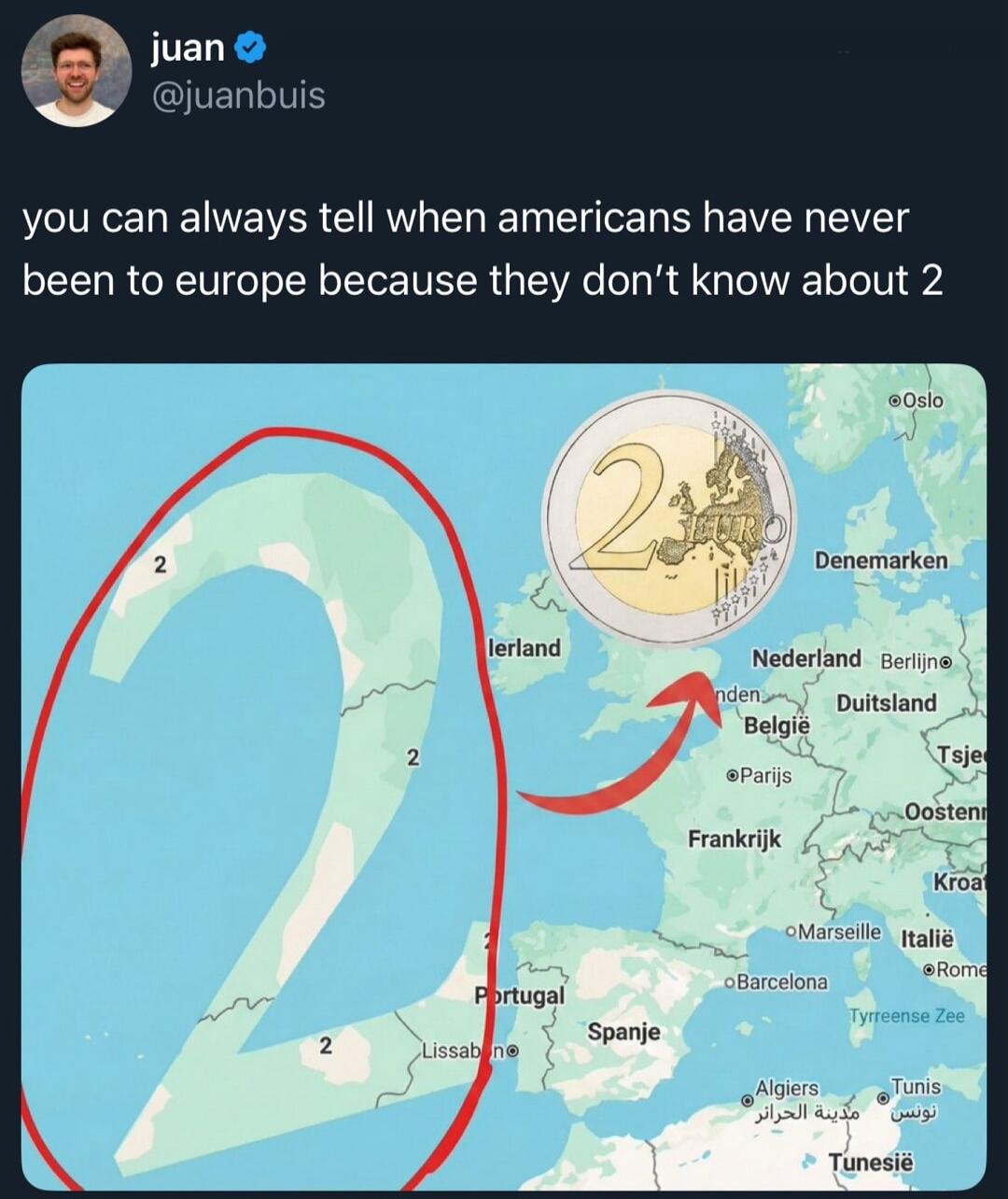 you can always tell when americans have never been to europe because they don’t know about 2