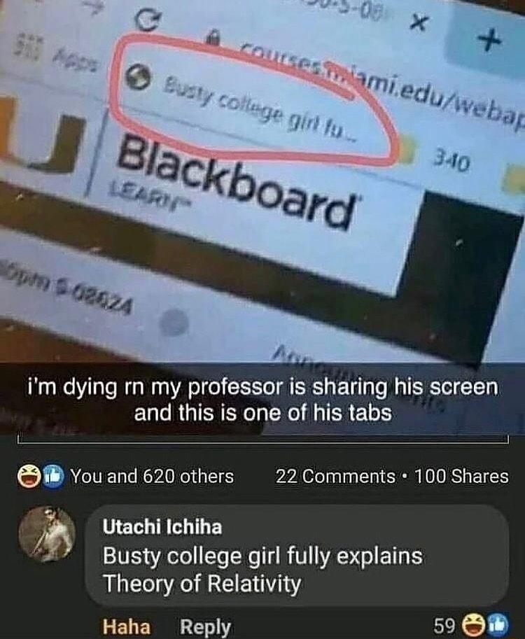 im dying rn my professor is sharing his screen and this is one of his tabs Youand 620 others 22 Comments 100 Shares T TH VTG E Busty college girl fully explains Theory of Relativity Haha Reply