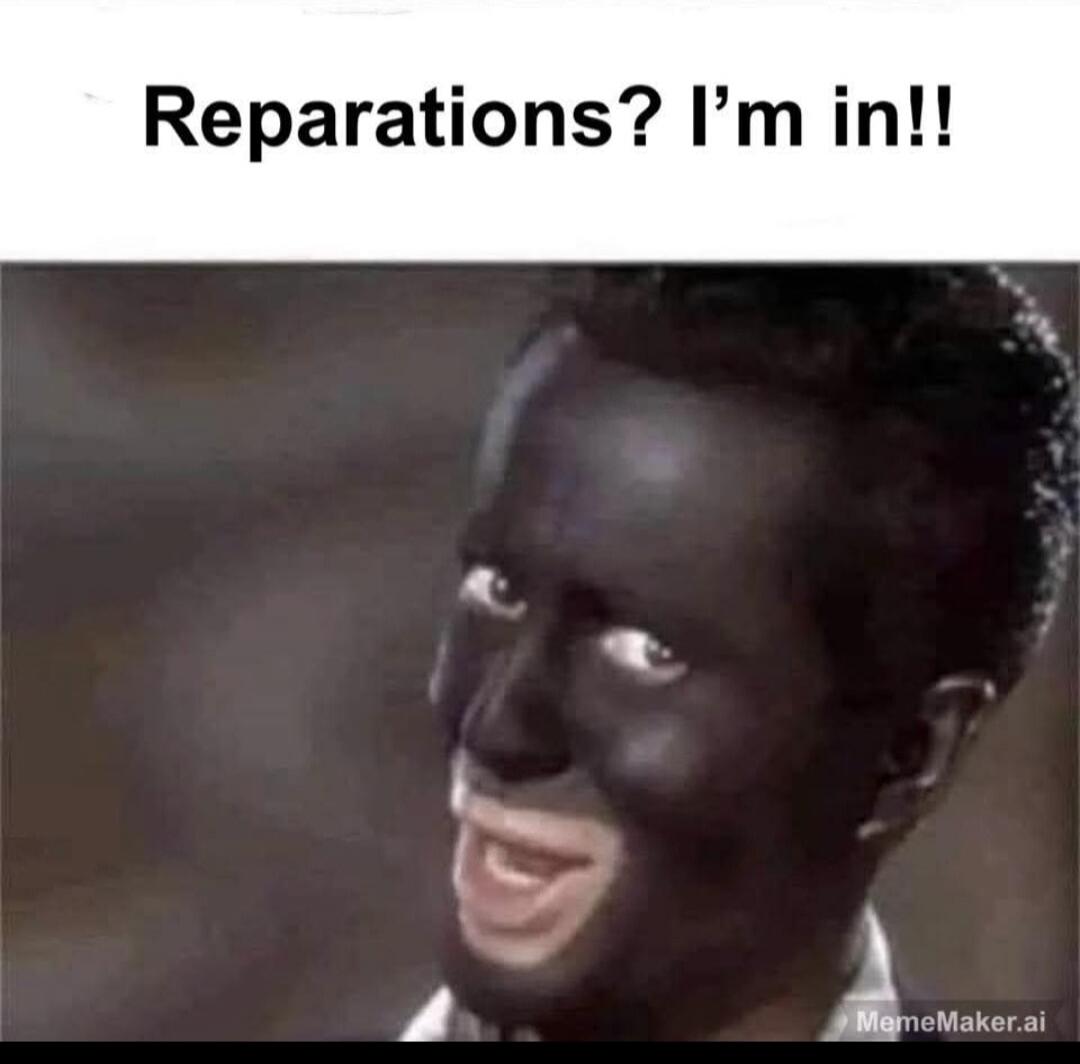 Reparations? I’m in!!