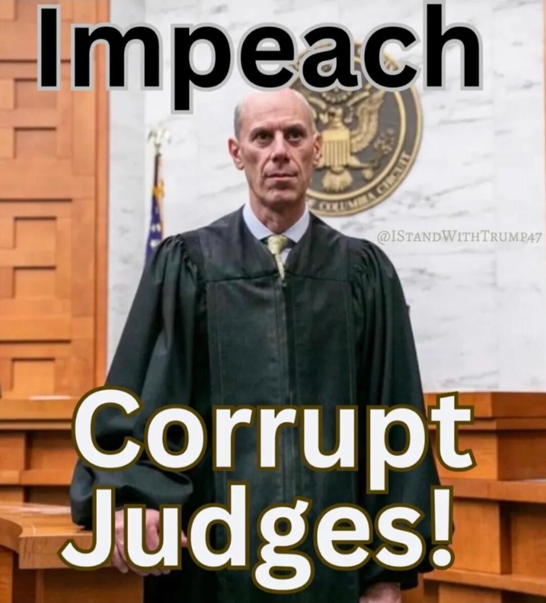 Impeach Corrupt Judges!