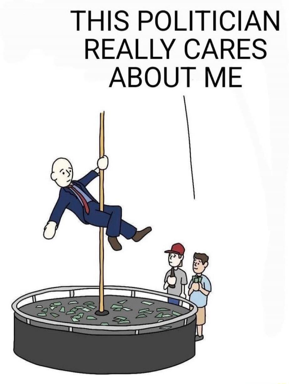 THIS POLITICIAN REALLY CARES ABOUT ME