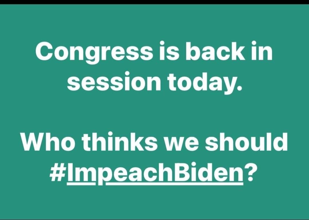 Congress is backin session today VLR QIR ER L ImpeachBiden