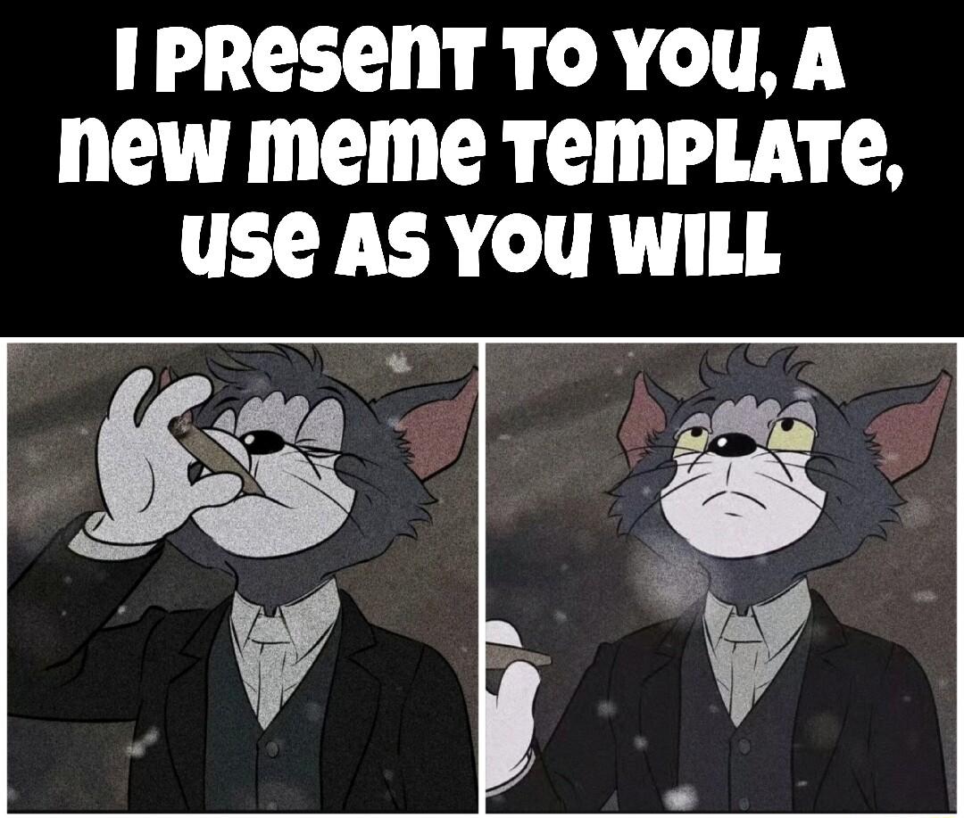 IPRESENTTOYOU A new meme TeMPLATe Use AS YOU WILL 5L vy