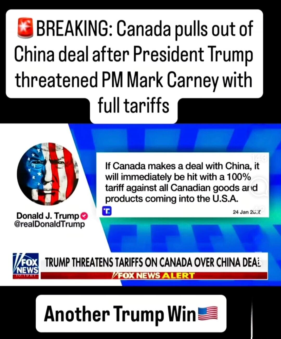 BREAKING: Canada pulls out of China deal after President Trump threatened PM Mark Carney with full tariffs If Canada makes a deal with China, it will immediately be hit with a 100% tariff against all Canadian goods and products coming into the U.S.A. TRUMP THREATENS TARIFFS ON CANADA OVER CHINA DEAL FOX NEWS ALERT Another Trump Win