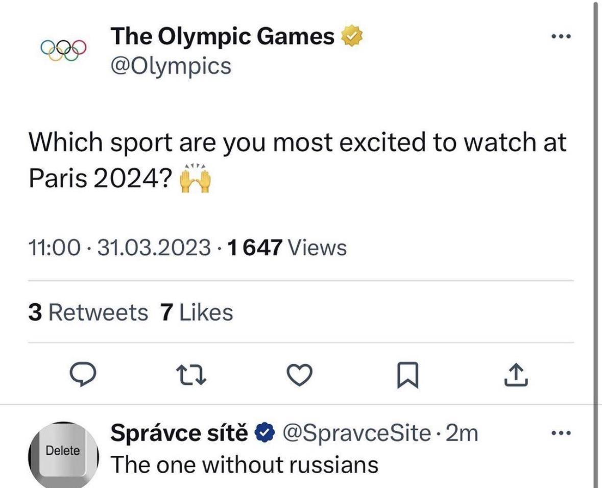 The Olympic Games 0lympics Which sport are you most excited to watch at Paris 20247 1100 31032023 1647 Views 3 Retweets 7 Likes o Q v R Sprvce sit SpravceSite 2m The one without russians
