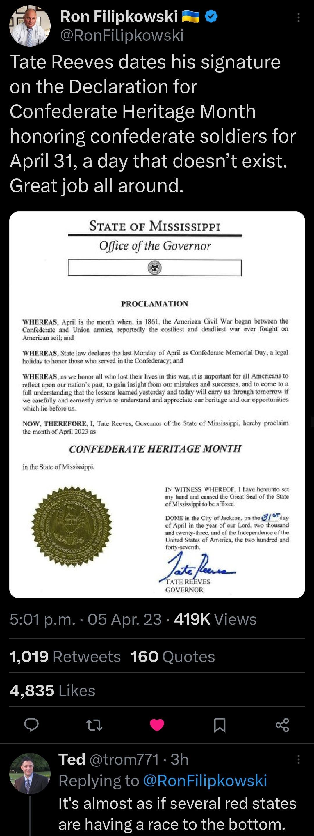 Ron Filipkowski RonFilipkowski Tate Reeves dates his signature on the Declaration for Confederate Heritage Month honoring confederate soldiers for April 31 a day that doesnt exist Great job all around SHo NN IR OLWeT AR R 3 QT 1019F 4835 Likes 0 L J A Ted trom771 3h 7 Replying to Its almost as if several red states are having a race to the bottom