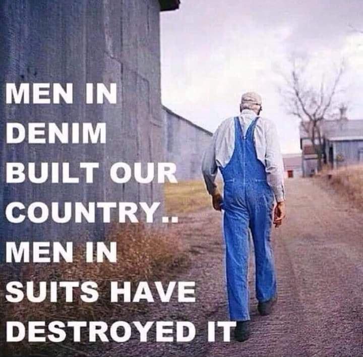 IS YRTY DENIM 2 Y1 BUILT OUR COUNTRY MEN IN SUITS HAVE DESTROYED IT_