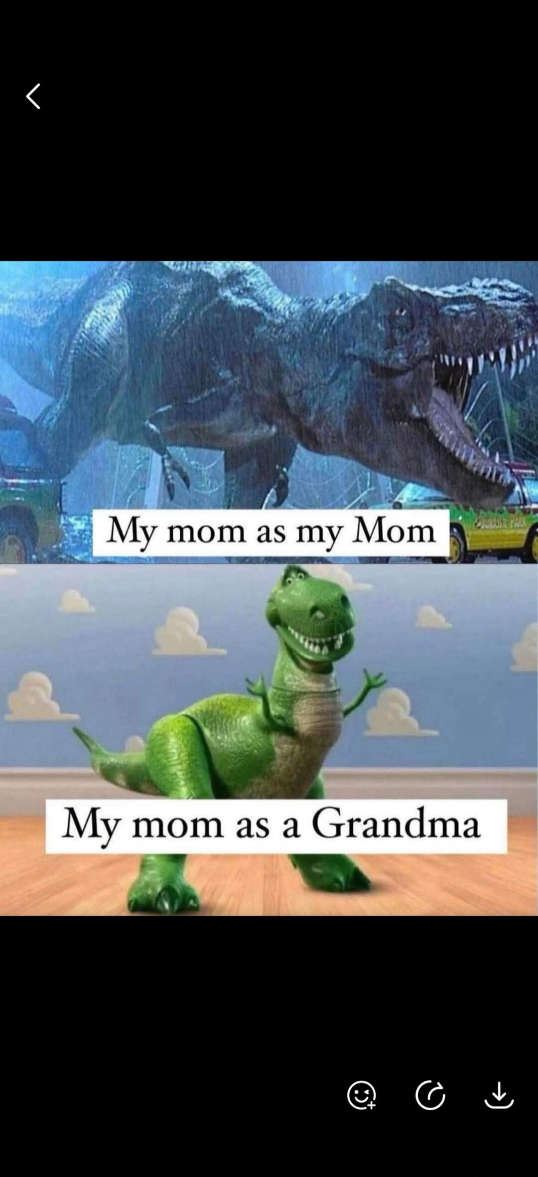 My mom as my Mom. My mom as a Grandma.