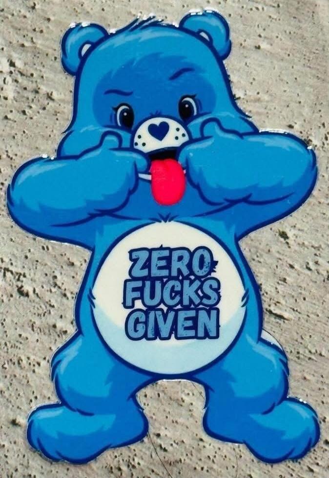 ZERO FUCKS GIVEN