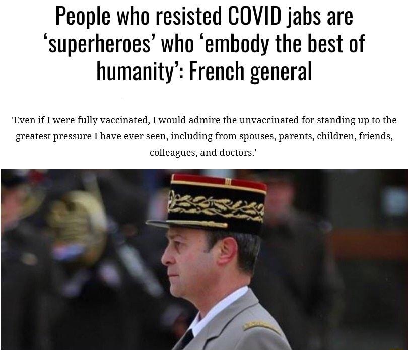 People who resisted COVID jabs are superheroes who embody the best of humanity French general
