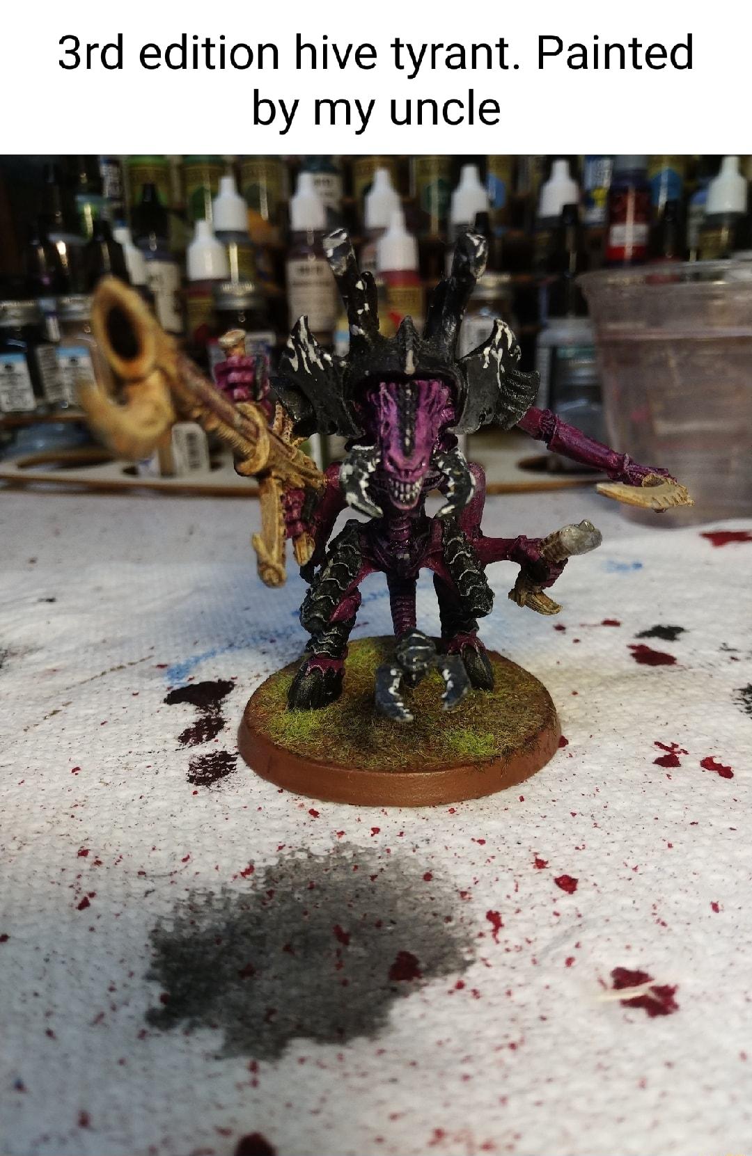 3rd edition hive tyrant Painted by my uncle