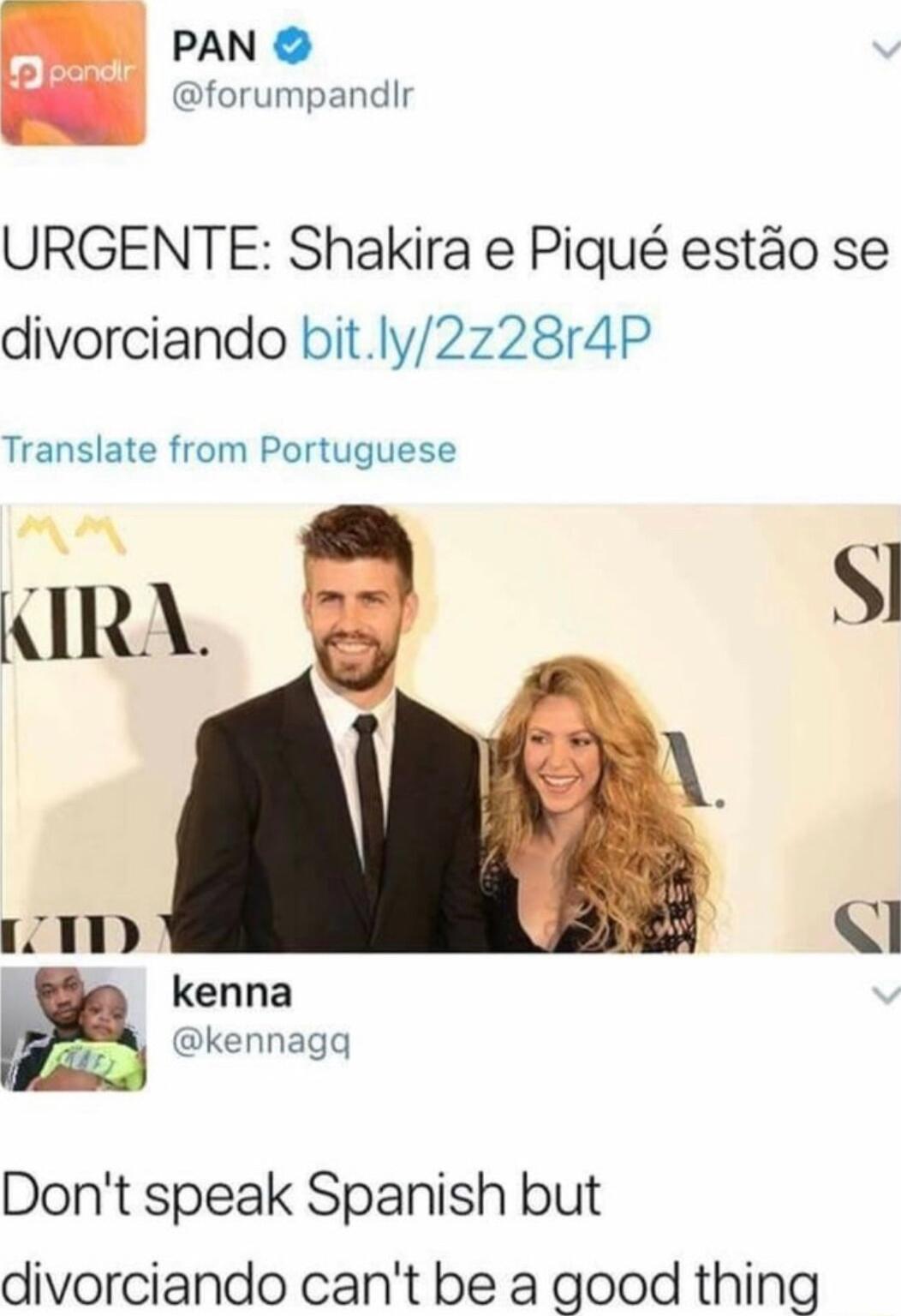 PAN forumpandlr URGENTE Shakira e Piqu estao se divorciando bitly2z28r4P Translate from Portuguese IR S 11D N kenna kennagq Dont speak Spanish but divorciando cant be a good thing