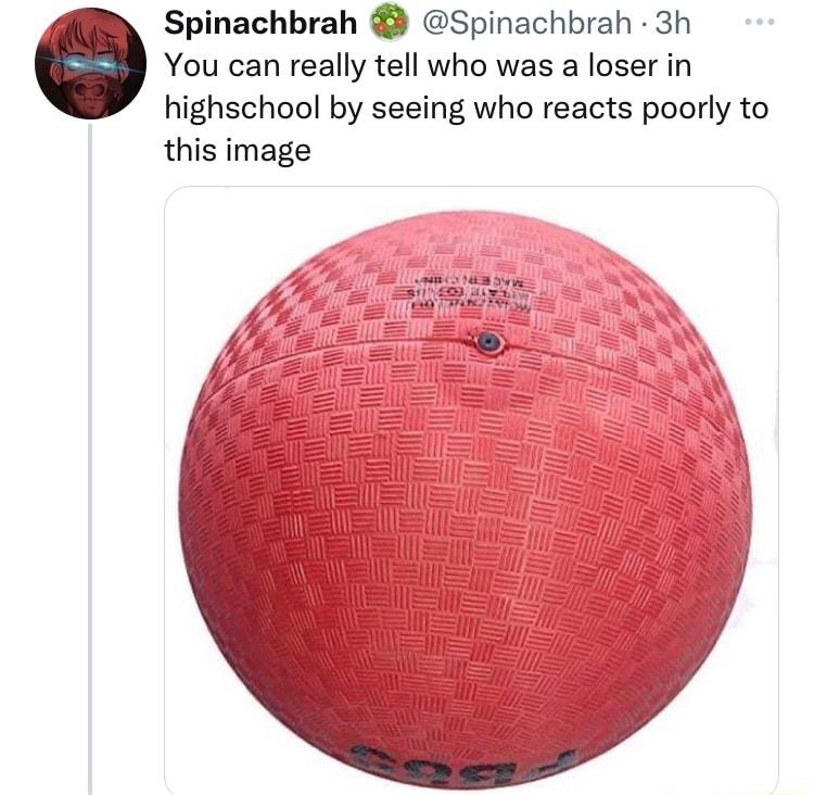 Spinachbrah Spinachbrah 3h You can really tell who was a loser in highschool by seeing who reacts poorly to this image